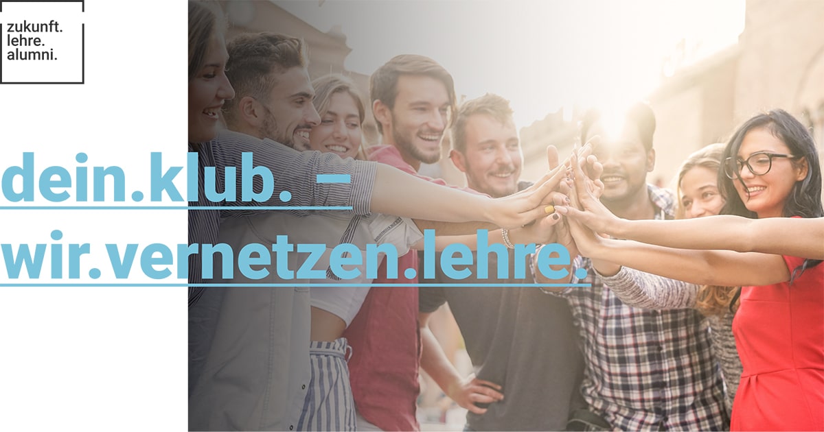 Unser Club: zukunft.lehre.alumni.