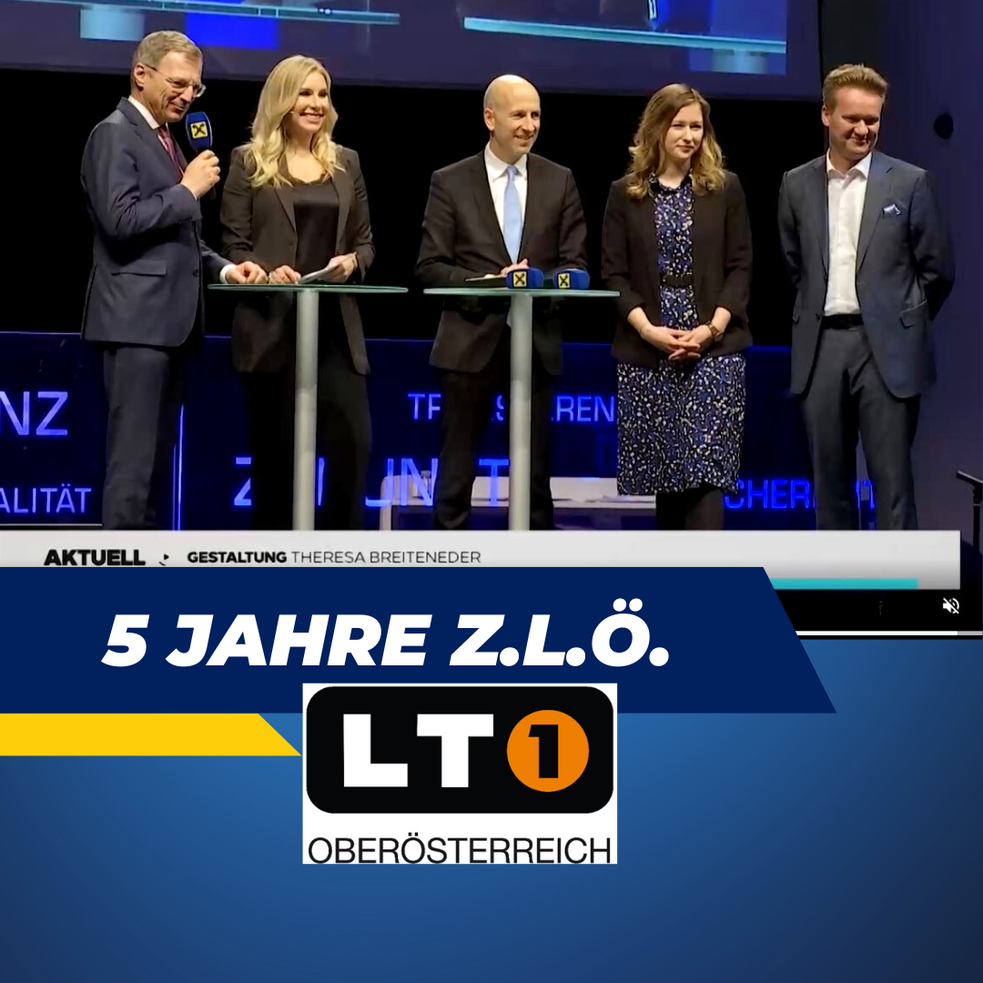 5 Jahre z.l.ö.- Spezialbeitrag auf LT1 Oberösterreich