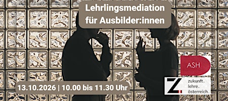 Webinar: Lehrlingsmediation in der Praxis: Ablauf, Fristen, Stolpersteine