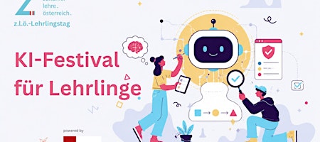 z.l.ö.-Lehrlingstag 2026 - KI-Festival für Lehrlinge